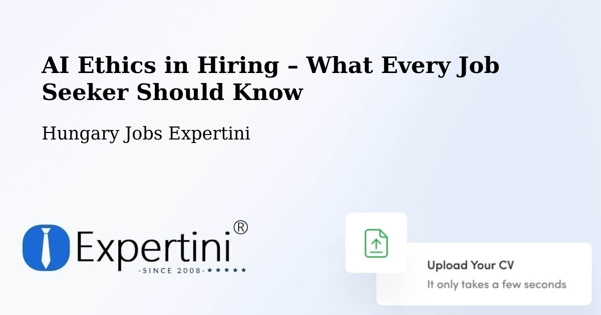 AI Ethics in Recruitment & Hiring – Csetény - Csetény, Hungary Jobs Expertini