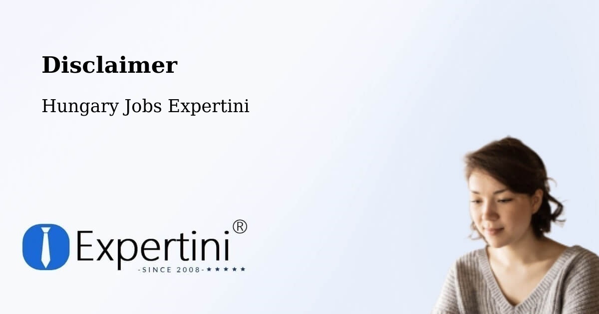 Disclaimer – Csetény - Hungary Jobs Expertini