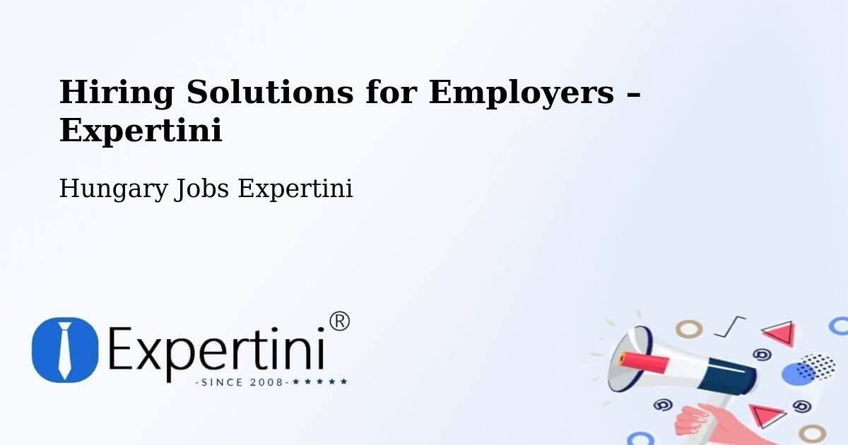 Hiring Solutions for Employers in Csetény - Csetény, Hungary Jobs Expertini