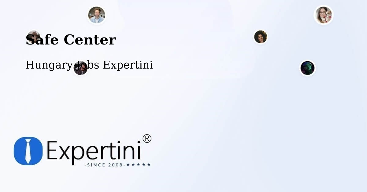 Safety Center – Csetény - Hungary Jobs Expertini